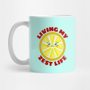 Living My Zest Life | Cute Lemon Pun Mug